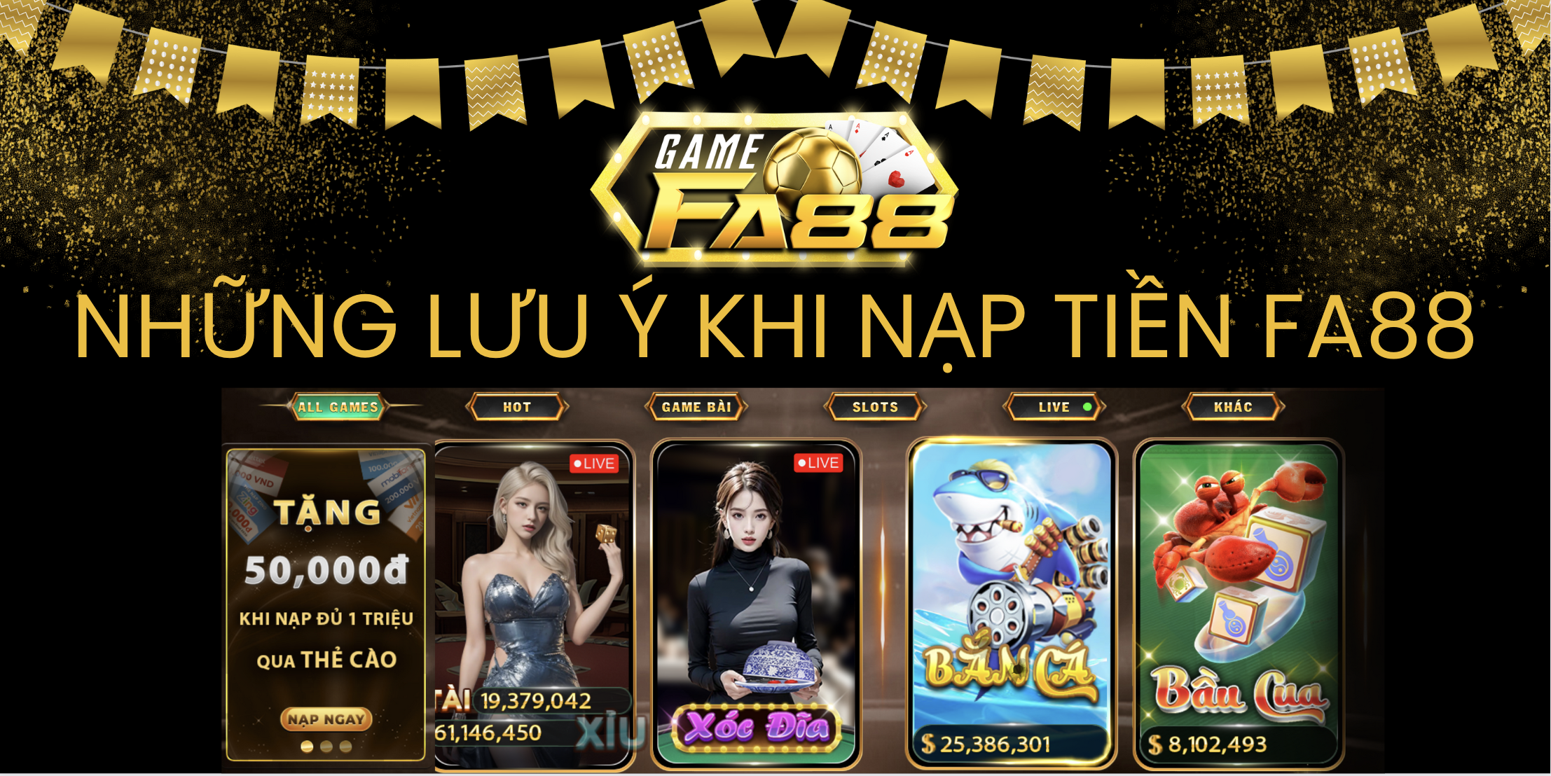 Những điều cần lưu ý khi nạp tiền FA88